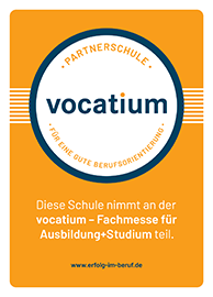 Siegel als Partnerschule der Vocatium, Fachmesse für Ausbildung und Studium